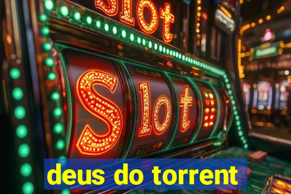 deus do torrent